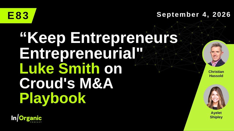 Luke Smith on Croud’s M&A playbook